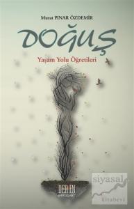 Doğuş - Yaşam Yolu Öğretileri
