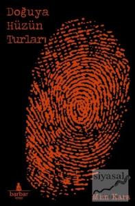 Doğuya Hüzün Turları