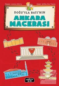 Doğu'yla Batı'nın Ankara Macerası