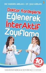 Doktor Kardeşlerle Eğlenerek İnterAktif Zayıflama