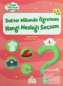 Doktor Mühendis Öğretmen Hangi Mesleği Seçsem
