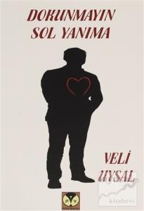 Dokunmayın Sol Yanıma