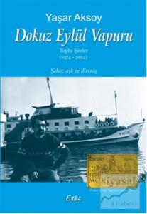 Dokuz Eylül Vapuru Toplu Şiirler 1974-2014