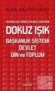 Dokuz Işık Başkanlık Sistemi Devlet Din ve Toplum