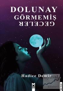 Dolunay Görmemiş Geceler