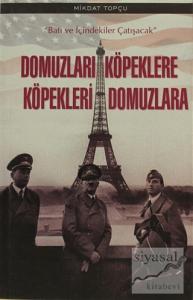 Domuzları Köpeklere Köpekleri Domuzlara