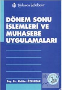 Dönem Sonu İşlemleri ve Muhasebe Uygulamaları