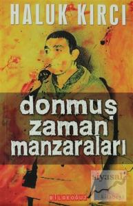 Donmuş Zaman Manzaraları