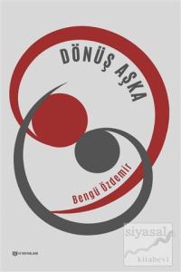Dönüş Aşka Dönüş Aşka