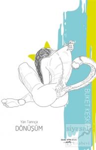 Dönüşüm - Yarı Tanrıça