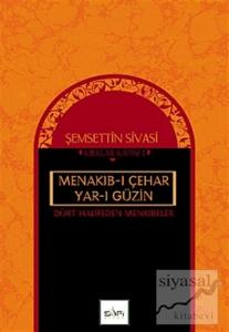 Dört Halifeden Menkıbeler Menakıb-ı Çehar Yar-ı Güzin