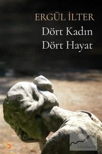 Dört Kadın Dört Hayat