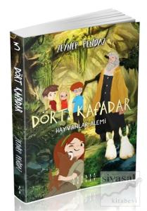 Dört Kafadar - Hayvanlar Alemi