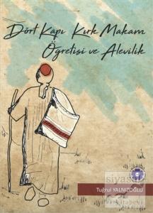 Dört Kapı Kırk Makam Öğretisi ve Alevilik