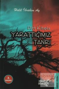Dört Kitapla Yarattığımız Tanrı
