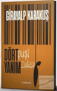 Dört Yanım Puşt Zulası