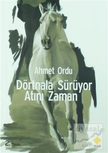 Dörtnala Sürüyor Atını Zaman