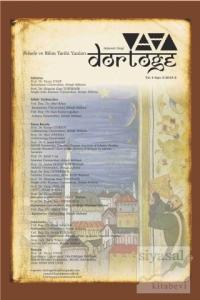 Dörtöğe Felsefe ve Bilim Tarihi Yazıları Hakemli Dergi Yıl: 4 Sayı: 8