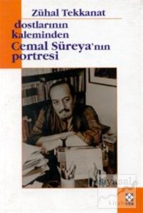 Dostlarının Kaleminden Cemal Süreya'nın Portresi