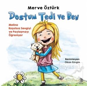 Dostum Tedi ve Ben