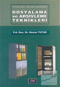 Dosyalama ve Arşivleme Teknikleri