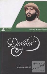 Dr. Abdullah Muhaysini'den Dersler