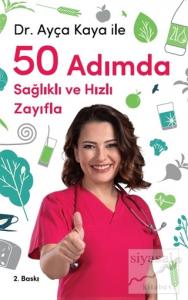 Dr. Ayça Kaya İle 50 Adımda Sağlıklı ve Hızlı Zayıfla