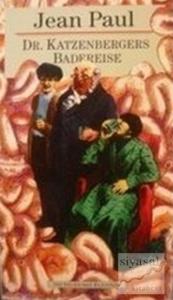 Dr. Katzenbergers Badereise