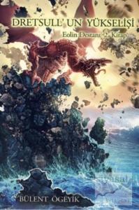 Dretsull'un Yükselişi