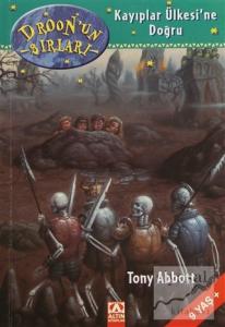 Droon'un Sırları - Kayıplar Ülkesi'ne Doğru