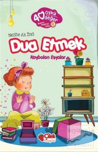 Dua Etmek - 40 Öykü 40 Değer