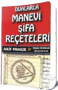 Dualarla Manevi Şifa Reçeteleri (006) Dualarla Manevi Şifa Reçeteleri (006)