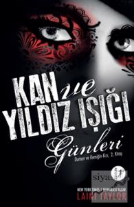 Duman ve Kemiğin Kızı 2: Kan ve Yıldız Işığı Günleri