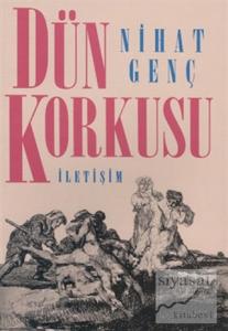 Dün Korkusu