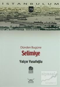 Dünden Bugüne Selimiye