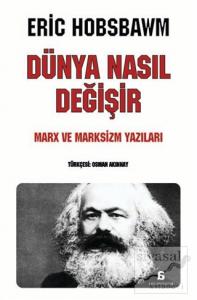 Dünya Nasıl Değişir Dünya Nasıl Değişir