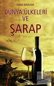 Dünya Ülkeleri ve Şarap