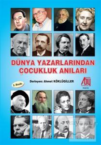 Dünya Yazarlarından Çocukluk Anıları