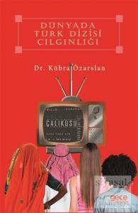 Dünyada Türk Dizisi Çılgınlığı