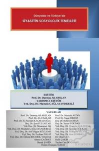 Dünyada ve Türkiye'de Siyasetin Sosyolojik Temelleri