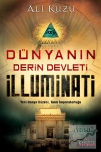 Dünyanın Derin Devleti İlluminati