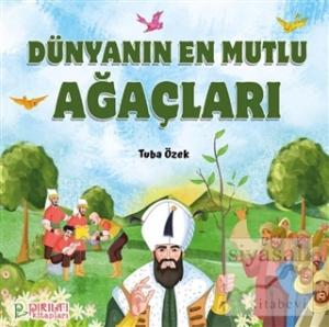 Dünyanın En Mutlu Ağaçları
