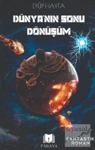 Dünya'nın Sonu Dönüşüm