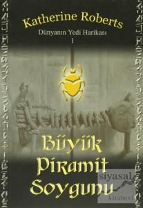 Dünyanın Yedi Harikası 1: Büyük Piramit Soygunu