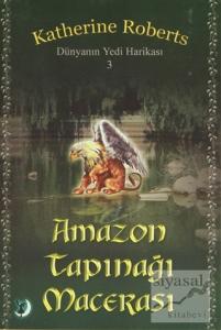 Dünyanın Yedi Harikası 3: Amazon Tapınağı Macerası