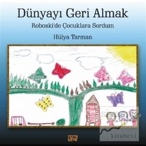 Dünyayı Geri Almak