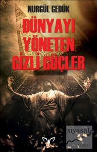 Dünyayı Yöneten Gizli Güçler