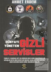 Dünyayı Yöneten Gizli Servisler