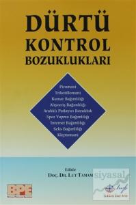 Dürtü Kontrol Bozuklukları