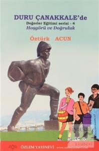 Duru Çanakkale'de - Hoşgörü ve Doğruluk / Değerler Eğitimi Serisi 4